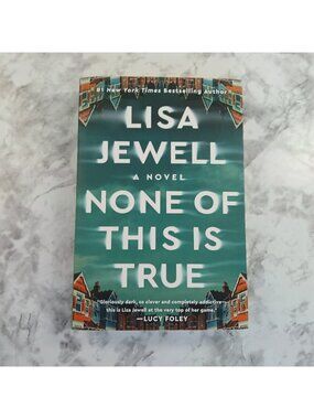 None of This Is True by Lisa Jewell – Psychological Thriller Paperback
